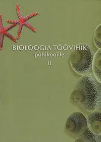 Bioloogia töövihik põhikoolile