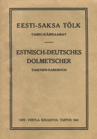 Eesti-saksa tõlk. Estnisch-deutsches Dolmetscher