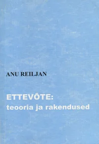 Ettevõte: teooria ja rakendused
