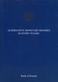 Alternative monetary regimes in entry to EMU