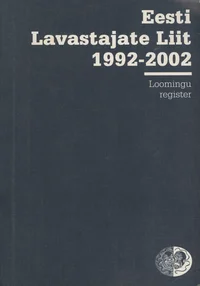 Eesti Lavastajate Liit 1992-2002