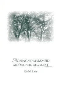 Mõningaid märkmeid möödunud aegadest