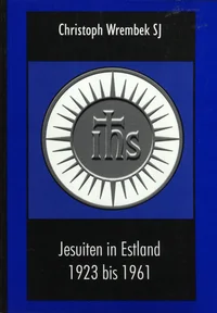 Jesuiten in Estland 1923 bis 1961
