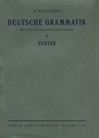 Deutsche Grammatik mit praktischen Übungen