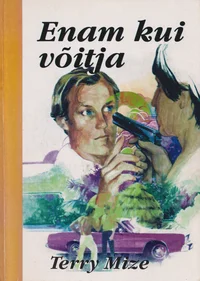 Enam kui võitja