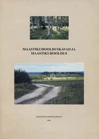 Maastikuhoolduskavad ja maastikuhooldus