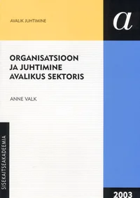 Organisatsioon ja juhtimine avalikus sektoris