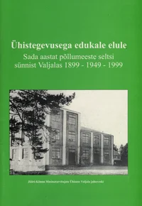 Ühistegevusega edukale elule