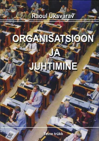 Organisatsioon ja juhtimine