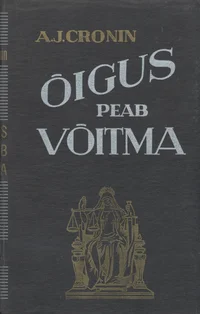 Õigus peab võitma
