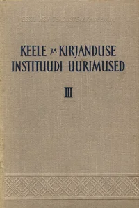 Keele ja Kirjanduse Instituudi uurimused. Труды Института Языка и Литературы