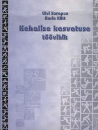 Kehalise kasvatuse töövihik teisele kooliastmele