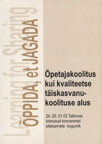Õpetajakoolitus kui kvaliteetse täiskasvanukoolituse alus