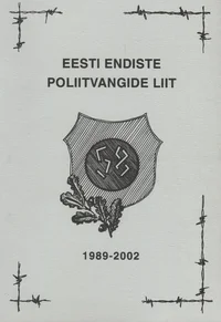 Eesti Endiste Poliitvangide Liit 1989-2003