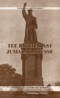 Tee patuhädast Jumala rahusse