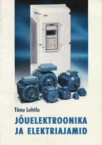 Jõuelektroonika ja elektriajamid