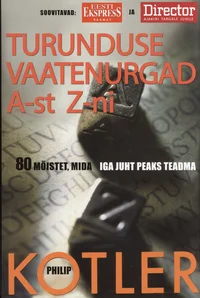 Turunduse vaatenurgad A-st Z-ni