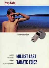 Millist last tahate teie?