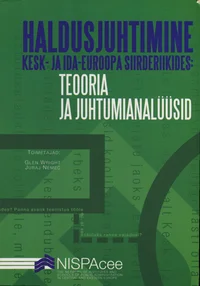 Haldusjuhtimine Kesk- ja Ida-Euroopa siirderiikides