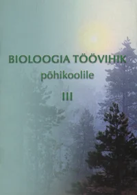 Bioloogia töövihik põhikoolile