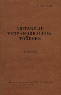 Abitabelid metsakorraldustöödeks