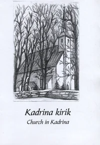 Kadrina kirik. Church in Kadrina