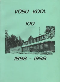 Võsu kool 1898-1998