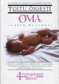 Toitu õigesti oma lapse huvides