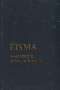 Eisma ja mälestusi naaberküladest...