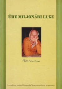 Ühe miljonäri lugu