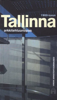 Tallinnan 1900-luvun arkkitehtuuri