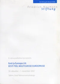 9. rahvusvaheline konverents «Eesti ja Euroopa Liit: Eesti teel muutuvasse Euroopasse»