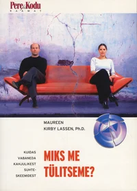 Miks me tülitseme?