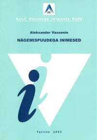 Nägemispuudega inimesed