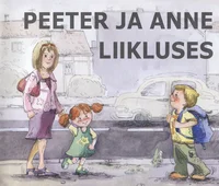 Peeter ja Anne liikluses