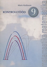 Matemaatika kontrolltööd 9. klassile