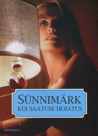 Sünnimärk kui saatuse hoiatus