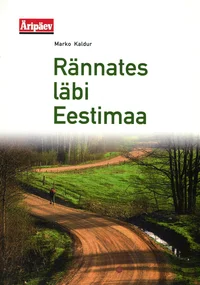 Rännates läbi Eestimaa