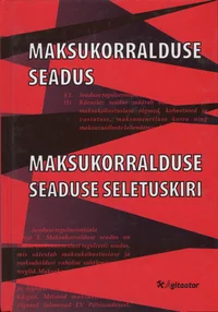 Maksukorralduse seadus. Maksukorralduse seaduse seletuskiri