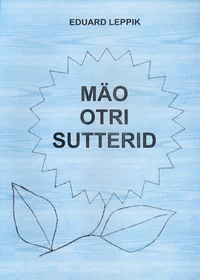 Mäo. Otri. Sutterid