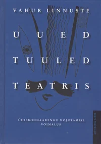 Uued tuuled teatris