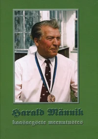 Harald Männik kaasaegsete meenutustes