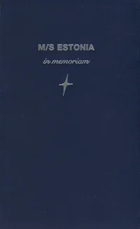 M/S Estonia in memoriam
