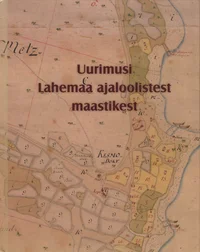 Uurimusi Lahemaa ajaloolistest maastikest