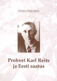 Prohvet Karl Reits ja Eesti saatus