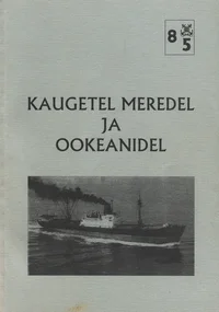 Kaugetel meredel ja ookeanidel