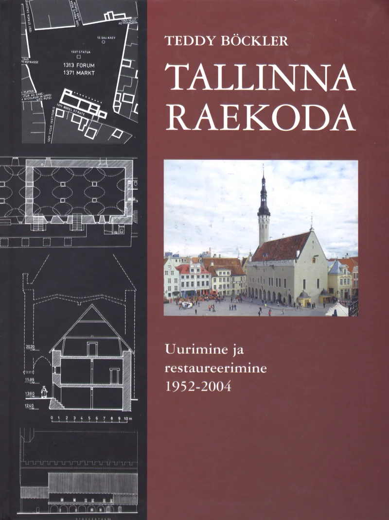 Tallinna raekoda - Teddy Böckler (T. Böckler, 2004). Kaanel on arhitektuurne kollaažkujundus: üleval vasakul asuvad mustvalgad hoone põhiplaanid ja lõikejoonis, paremal domineerib värvifoto Tallinna raekojast suvesel turuplatsil koos ümbritsevate hoonetega.