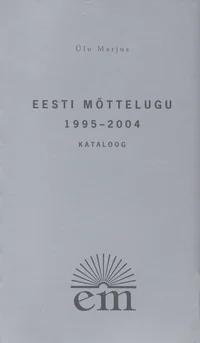 Eesti mõttelugu 1995-2004