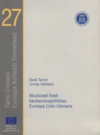 Muutused Eesti kaubanduspoliitikas Euroopa Liidu liikmena