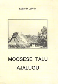 Moosese talu ajalugu